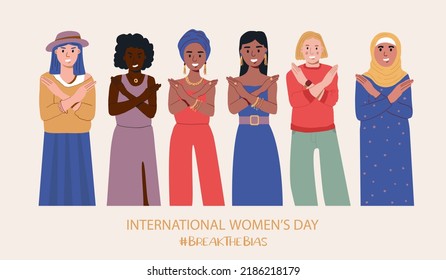 A group of women of different nationalities with their hands crossed. Break The Bias campaign. International Women's Day. Movement against discrimination and stereotypes. Flat vector