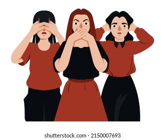 A group women: one woman closes her mouth  second closes her eyes  third person closes her ears  See no evil  hear no evil  speak no evil  Сoncept ignoring the problem  Isolated image  Vector 