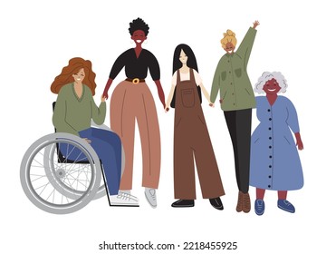 Group of women standing together and holding hands. Inclusive people. Happy different nationality women. African woman, asian girl, disabled person. Young and old together. Union of feminists