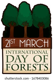 Grove entrance with tall trees and calendar with reminder date for International Day of Forests: 21st March.