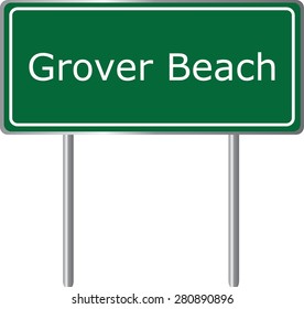 Grover Beach , California, road sign green vector illustration, road table, USA city