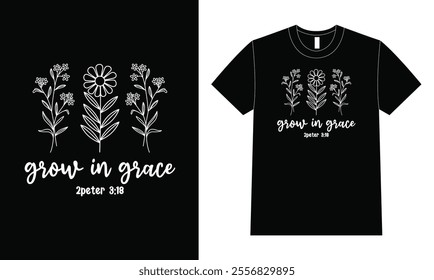 Grow in grace shirt design. Cute groovy art text for women shirt design print vector.