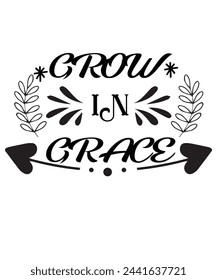 Grow in Grace T-Shirt Design