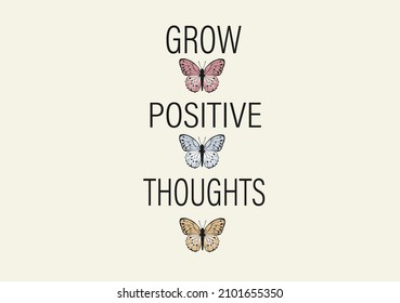 grow positive thoughts butterfly design hand drawn design