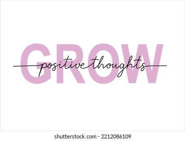 grow positive thoughts pastel color