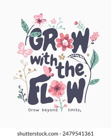 grow slogan with flowers and butterfly line art hand drawn vector illustration
