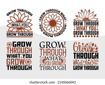 Grow Through What Printable Vector Illustration
