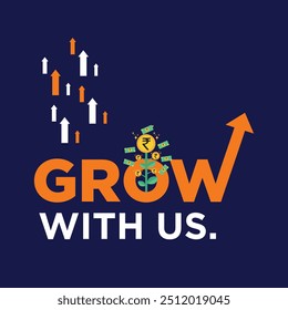 Grow with Us,  Investment, Money, Savings, SIP, Mutual Funds Concept Vector Template