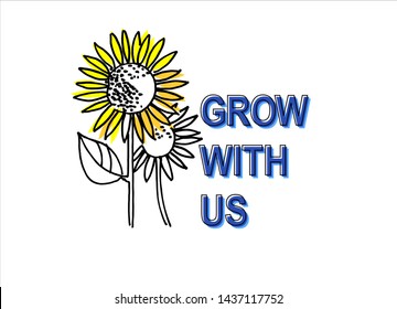 Grow with us. Recruitment, teambuilding and personal development concept. Hand drawn sunflowers and lettering