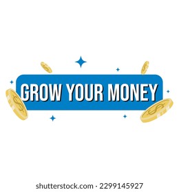Grow your money finance business growth text icon label design vector