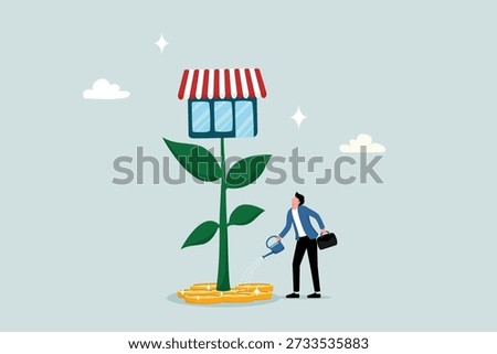Grow your store and earn more profits, expand store displays or grow small businesses, marketing to promote stores to increase revenue, entrepreneurs water plants to grow flowers in large stores.