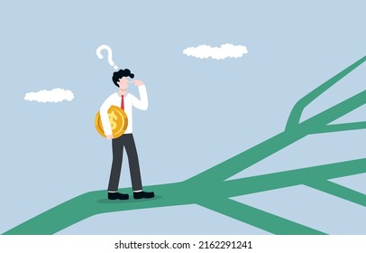 Growing money direction, multiple options for investment, finding right way to make profit concept. Confused businessman with dollar coin stopping at crossroads and thinking which way to go. 