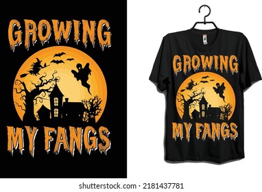 Growing My Fangs Halloween t-shirt design vector