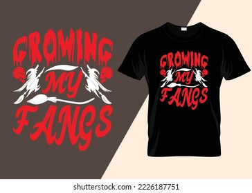 Growing My Fangs Halloween T-shirt Design