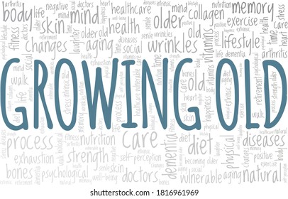 Growing old vector illustration word cloud isolated on a white background.