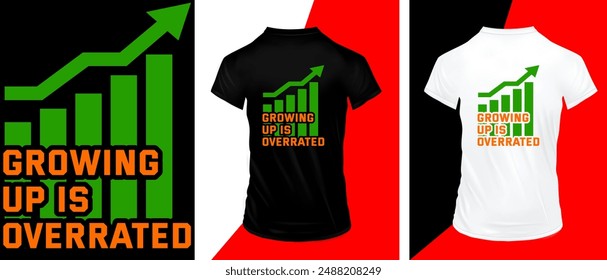 Growing up is overrated, t-shirt illustration, vactor t-shirt design, Vector graphics for t-shirts and other uses