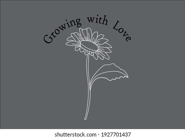 Growing withlove message with sunflower vector design 