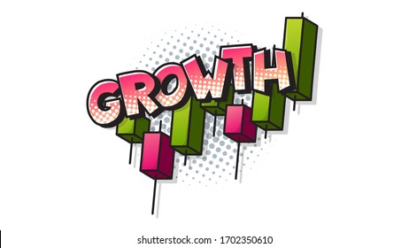 Growth chart and expression text on a Comic bubble with halftone. Vector illustration of a bright and dynamic cartoonish image in retro pop art style isolated on white background