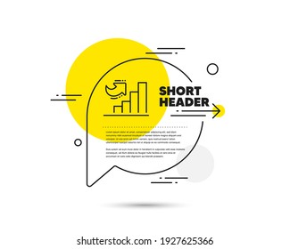 Growth chart line icon. Speech bubble vector concept. Column graph sign. Market analytics symbol. Growth chart line icon. Abstract bubble balloon badge. Vector
