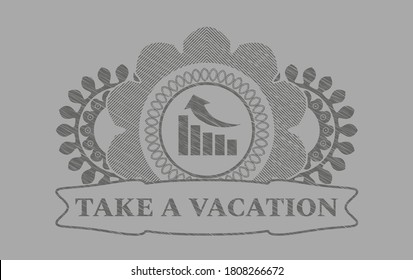 growth graph icon and Take a Vacation text Grey stroke emblem. Solid fashionable background. Vector illustration. 