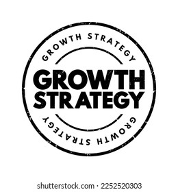 Growth Strategy - plan for overcoming current and future challenges to realize its goals for expansion, text concept stamp
