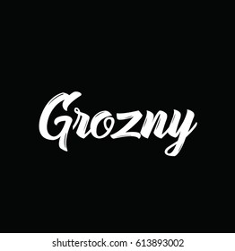 grozny, text design. Vector calligraphy. Typography poster. Usable as background.