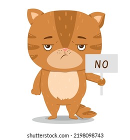 A grumpy ginger cat has come out to protest and is holding a sign that says no! Vector illustration in a flattened style.