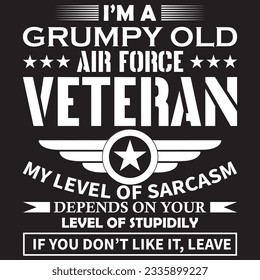 I'm a grumpy old air force veteran svg
