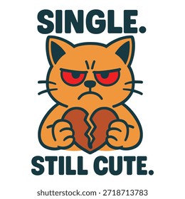 Un gato de dibujos animados gruñón pero adorable que sostiene un corazón roto con el audaz mensaje “Soltero. Todavía Lindo.” Esta ilustración expresiva destaca la confianza, la independencia y el humor. Perfecto para diseños anti-San Valentín, temas de una sola vida, citas divertidas, pegatinas, camisetas, estampados de ropa, carteles y obras de arte digitales divertidas.