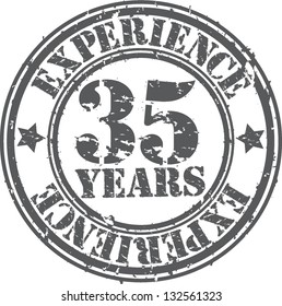 Grunge 35 Years Of Experience Rubber Stamp, Vector Illustration