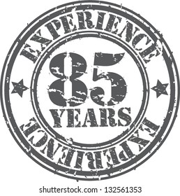 Grunge 85 years of experience rubber stamp, vector illustration