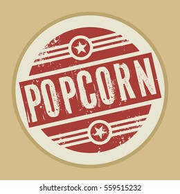 Grunge abstract vintage stamp or label with text Popcorn, vector illustration.