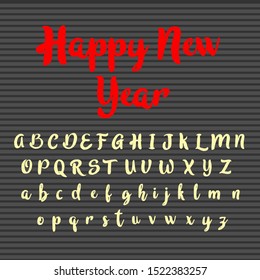 Grunge alphabet calligraphic characters vector typeface vintage named Happy new year