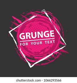 Grunge background. Grunge frame with space for text. Paint splash
