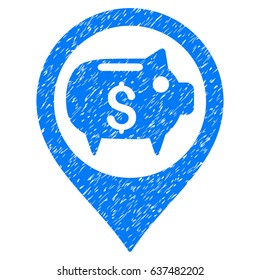 Grunge Bank Map Marker icon with grunge design and dirty texture. Unclean vector blue pictogram for rubber seal stamp imitations and watermarks. Draft sign symbol.