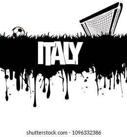 Grunge banner from splashes of watercolor ink and blots. Word Italy with a soccer ball and gate on a white background. Vector illustration