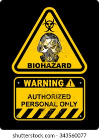 Grunge Bio Hazard Warning Sign