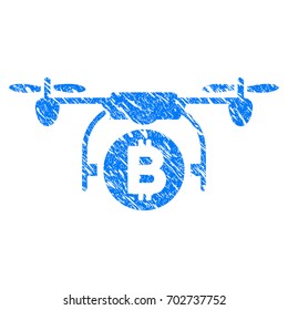 Grunge Bitcoin Copter icon with grunge design and scratched texture. Unclean vector blue pictogram for rubber seal stamp imitations and watermarks. Draft sign symbol.