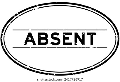Grunge black absent word oval rubber seal stamp on white background