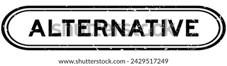 Grunge black alternative word rubber seal stamp on white background