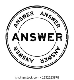 Grunge black answer word round rubber seal stamp on white background