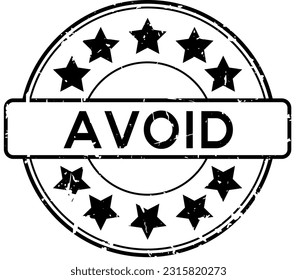 Grunge black avoid word with star icon round rubber seal stamp on white background