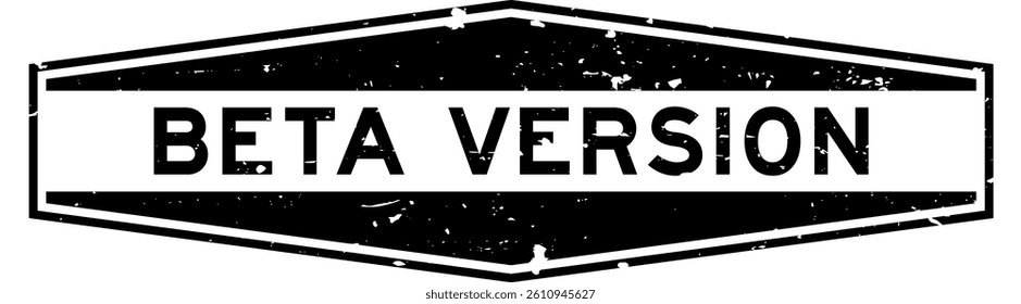 Grunge black beta version word hexagon rubber seal stamp on white background