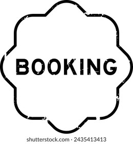 Grunge black booking word rubber seal stamp on white background