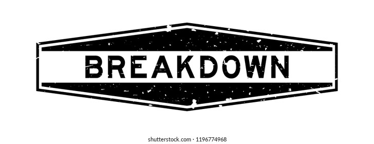 Grunge black breakdown word hexagon rubber seal stamp on white background