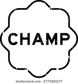 Grunge black champ word square seal stamp on white background
