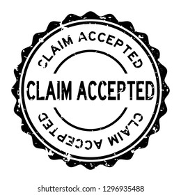 Grunge black claim accepted word round rubber seal stamp on white background