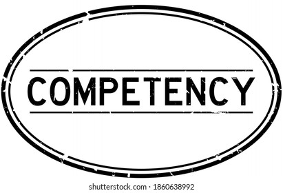 Grunge black competency word oval rubber seal stamp on white background