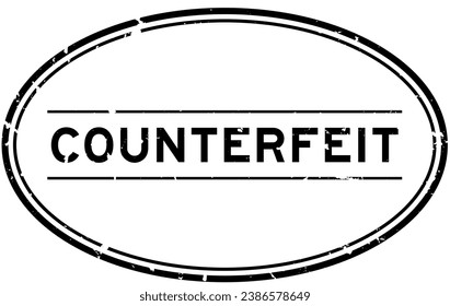 Grunge black counterfeit word oval rubber stamp in white background