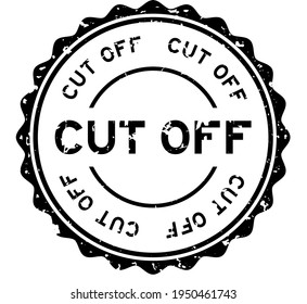 Grunge black cut off word round rubber seal stamp on white background